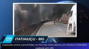 Leia mais sobre o artigo Explosão entre caminhões na Fernão Dias deixa um morto e interdita rodovia em MG