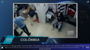 Leia mais sobre o artigo Mulher é flagrada furtando roupas em loja no centro de Cali e é agredida por populares